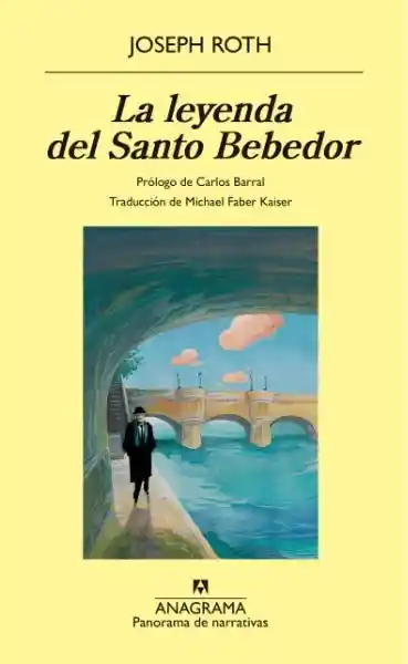 La Leyenda Del Santo Bebedor - Roth Joseph