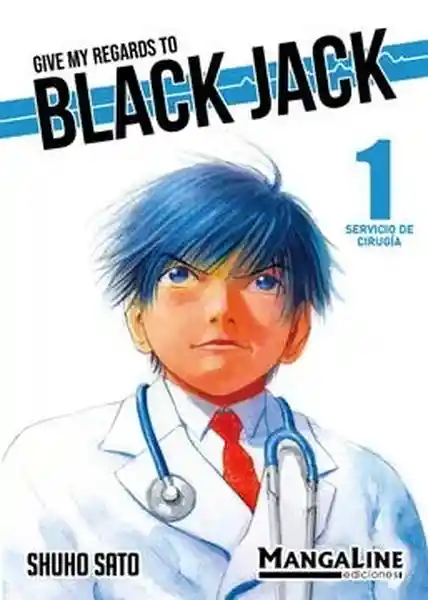 Give my Regards to Black Jack #1 - Sato Shuho