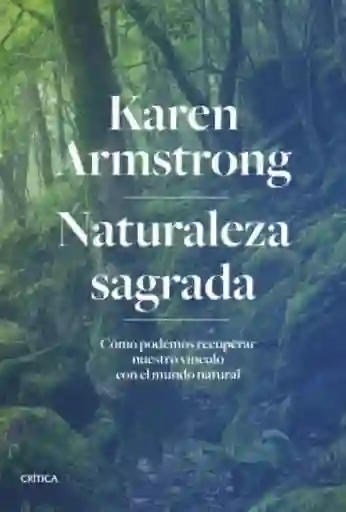 Naturaleza Sagrada - Armstrong Karen