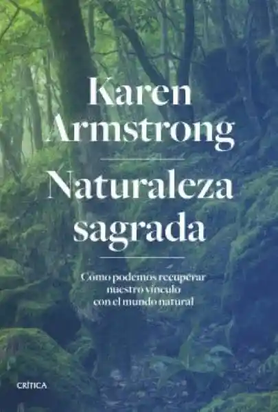 Naturaleza Sagrada - Armstrong Karen