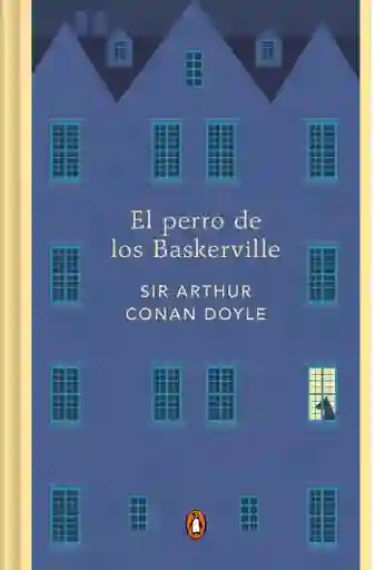 El Perro de Los Baskerville - Conan Doyle Arthur