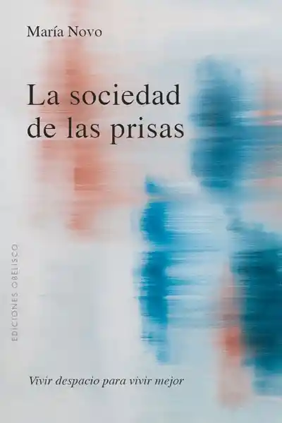 La Sociedad de Las Prisas - Novo Maria C.