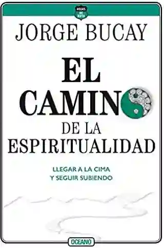 El Camino de la Espiritualidad