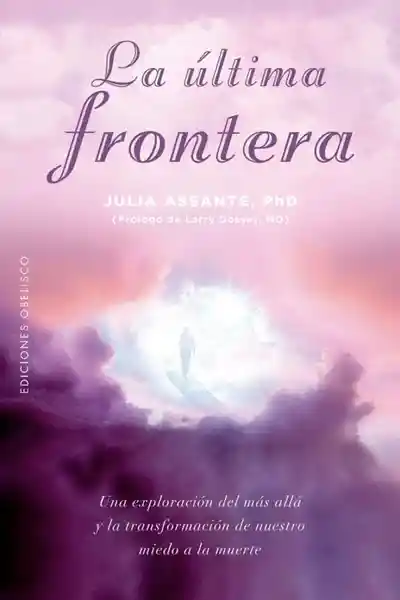 La Última Frontera - Assante Phd Julia