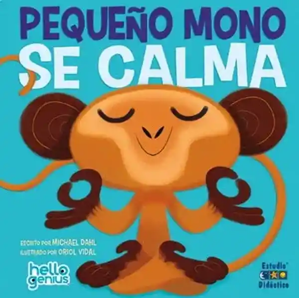 Pequeño Mono se Calma - Dahl Michael