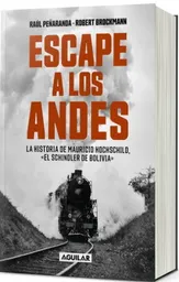 Escape a Los Andes - Peñaranda Raúl