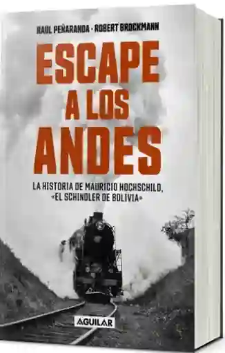 Escape a Los Andes - Peñaranda Raúl