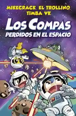 Libro Los Compas Perdidos En El Espacio De Timba Vk