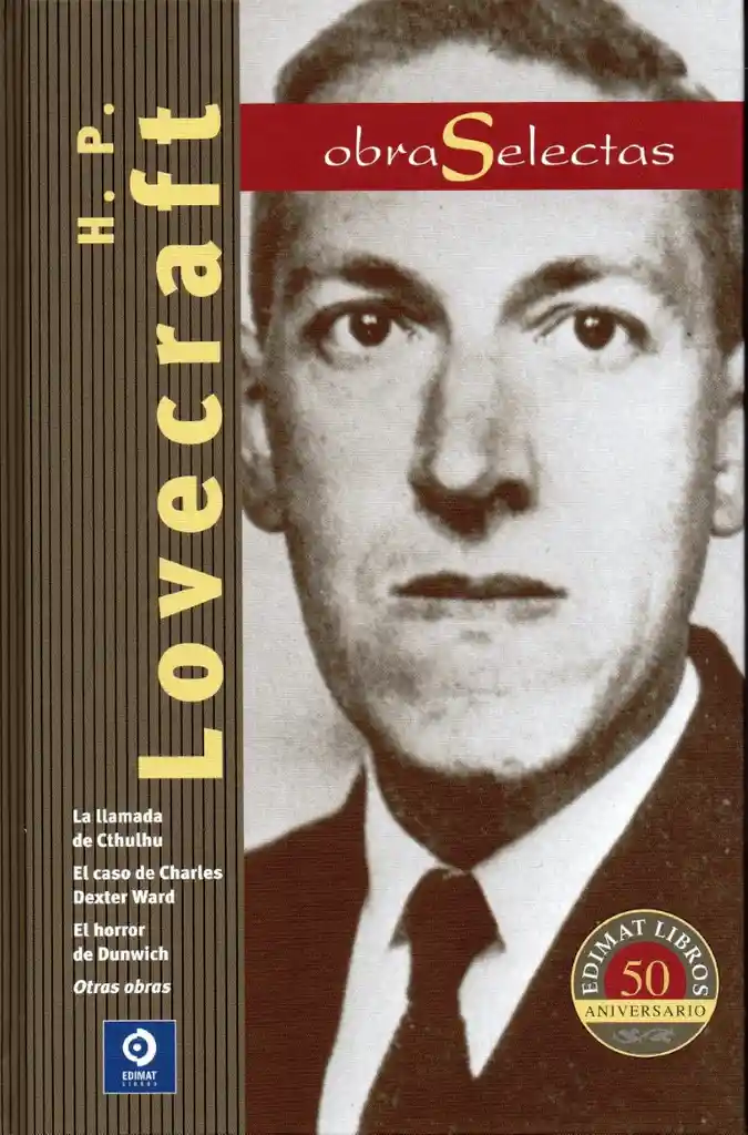 Obras Selectas H.p.lovecraft. La Llamada de Cthulhu el Caso