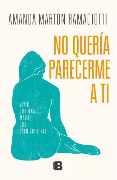 No Quería Parecerme a Ti - Marton Ramaciotti Amanda