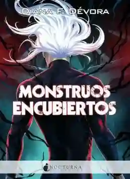 Monstruos Encubiertos (Monstruo Busca Monstruo #2)