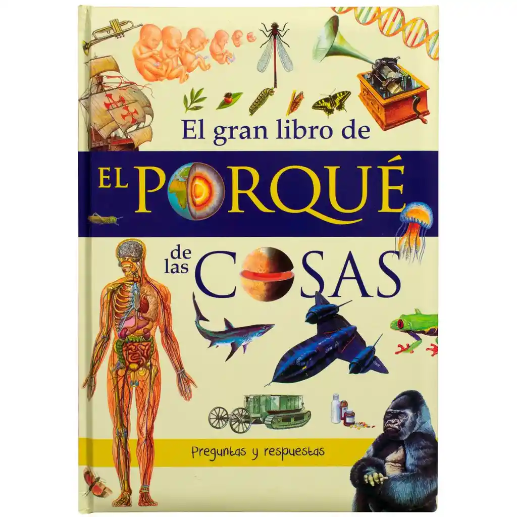 El Gran Libro De Porque De Las Cosas