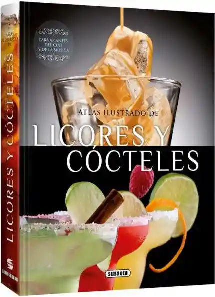 Licores y Cocteles. Atlas Ilustrado