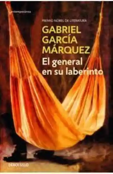 El General en su Laberinto - García Márquez Gabriel