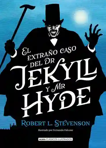 El Extraño Caso Del Dr Jekyll y Mr Hyde