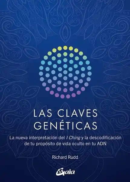 Las Claves Genéticas - Rudd Richard