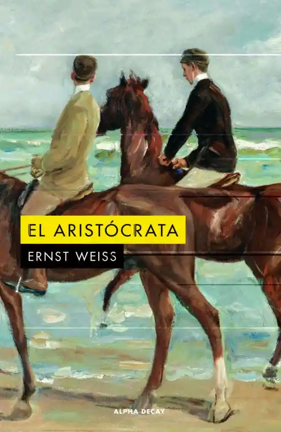 El Aristócrata - Weiss Ernest