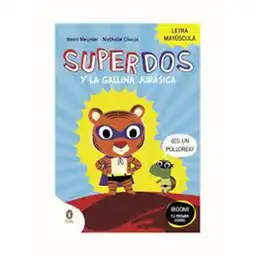 Superdos y La Gallina Jurásica Superdos1