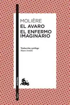 El Avaro / El Enfermo Imaginario