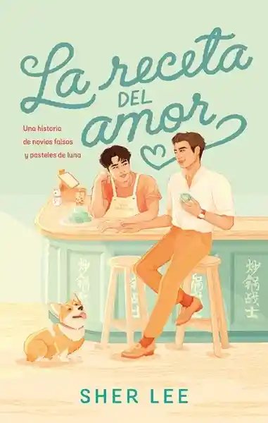 La Receta Del Amor - Lee Sher