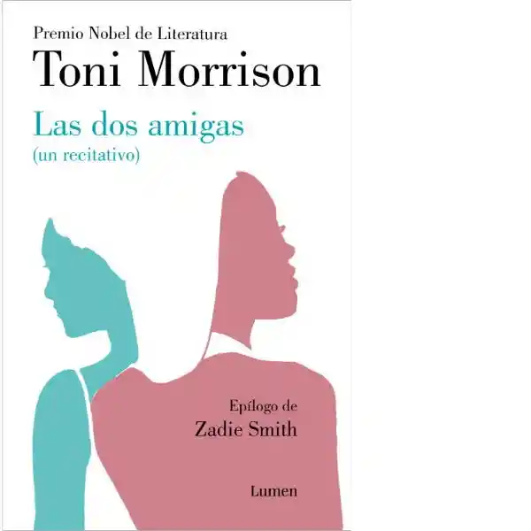 Las Dos Amigas - Morrison Toni