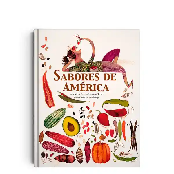 Sabores de América - Ana María Pávez / Constanza Recart