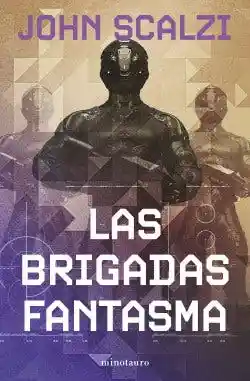 Las Brigadas Fantasma No. 02/06 (Ne) - Scalzi John