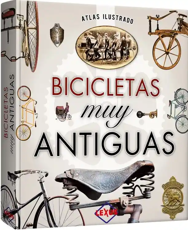 Bicicletas Muy Antiguas. Atlas Ilustrado