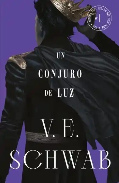 Conjuro de Luz Colores de la Magia #3 - Schwab V. E.