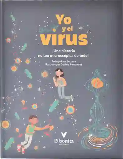 Yo y el Virus - Lara Serrano Rodrigo