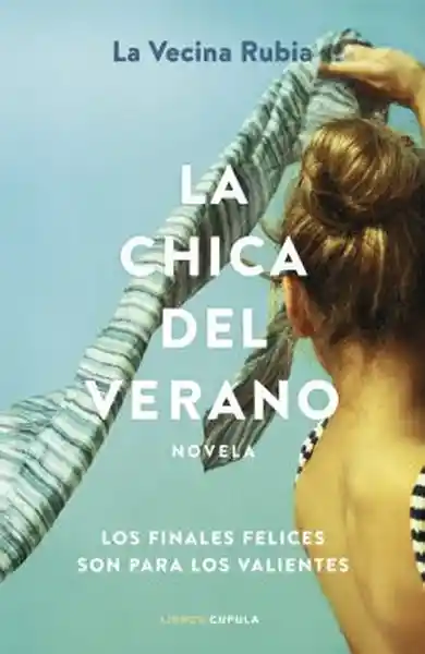 La Chica Del Verano - La Vecina Rubia