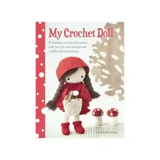 My Crochet Doll - Isabelle Kessedjian David And Charles Inglés