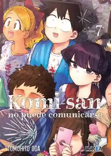 Komi-San no Puede Comunicarse #7 - Tomohito Oda