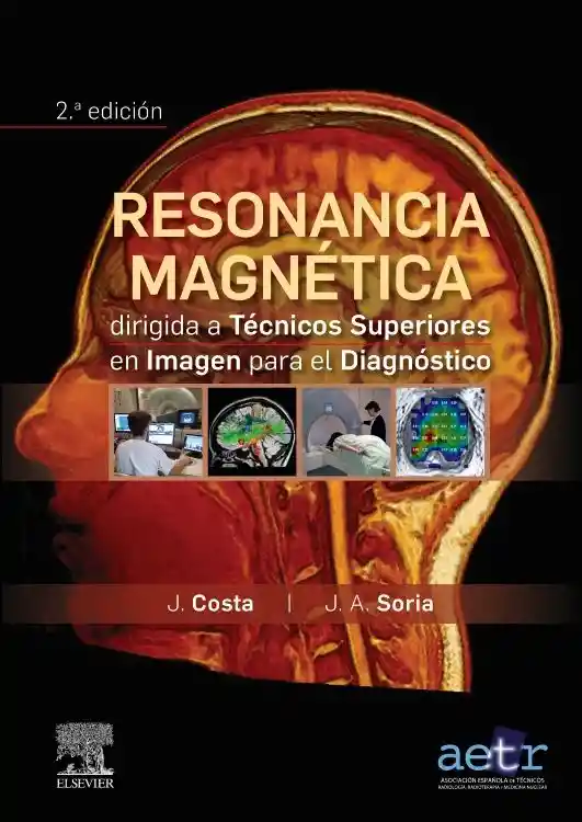 Resonancia Magnetica Dirigida a Tecnicos Superiores 2° Edicion