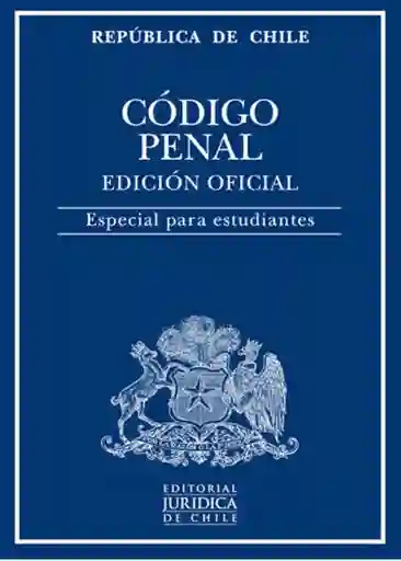 Codigo Penal 2022 (Edicion Estudiante)
