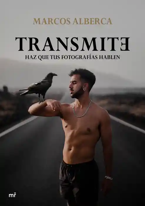 Transmite. Haz Que Tus Fotografias Hablen