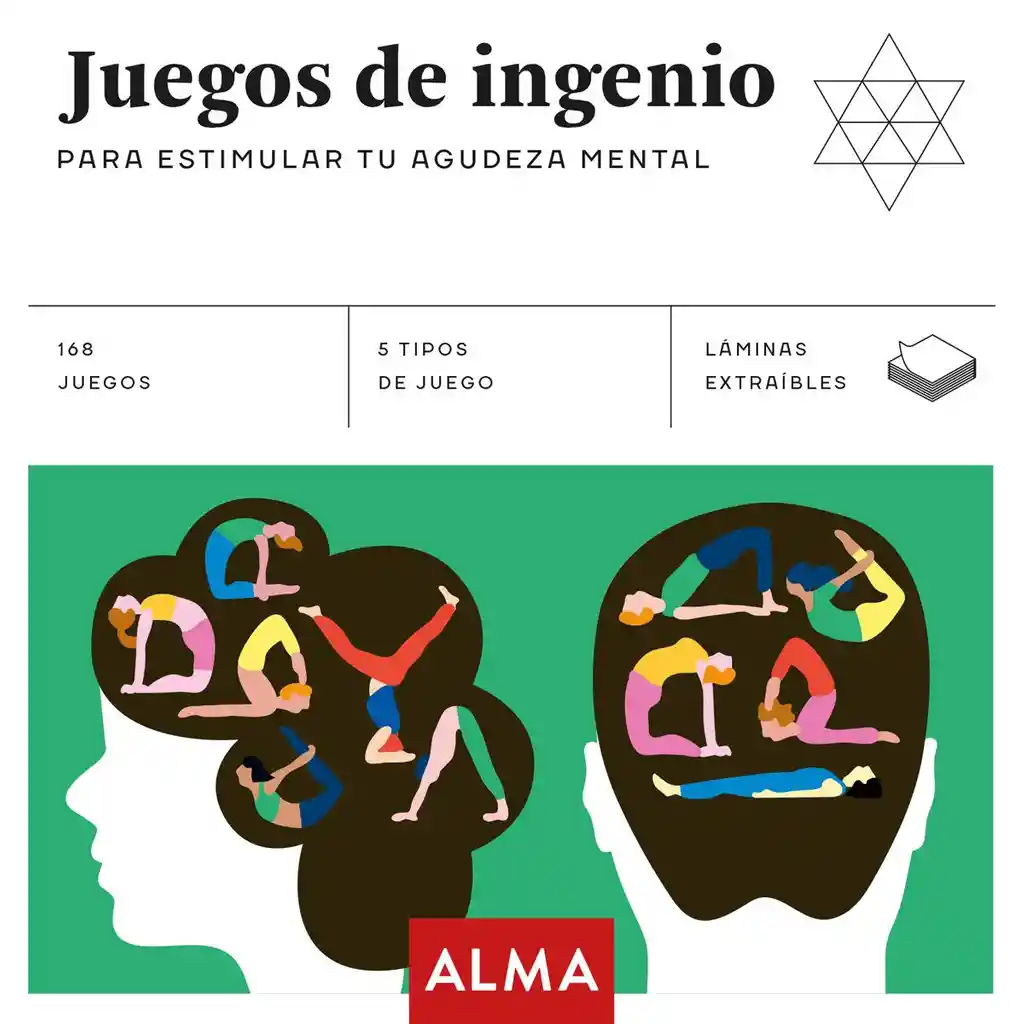 Juegos de Ingenio Para Estimular la Agududeza Mental - Alma