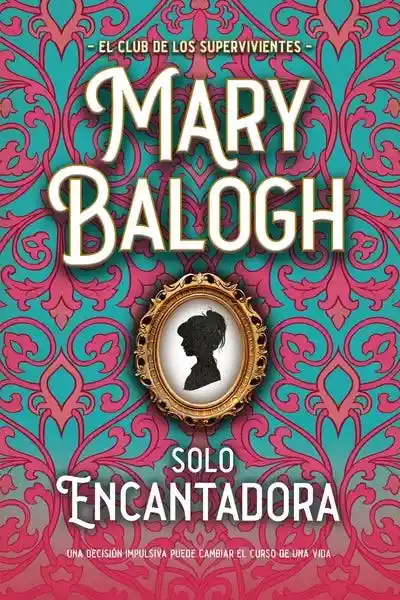 Solo Encantadora - Balogh Mary