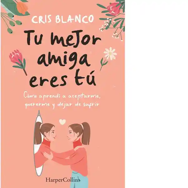 Tu Mejor Amiga Eres Tu - Blanco Cris