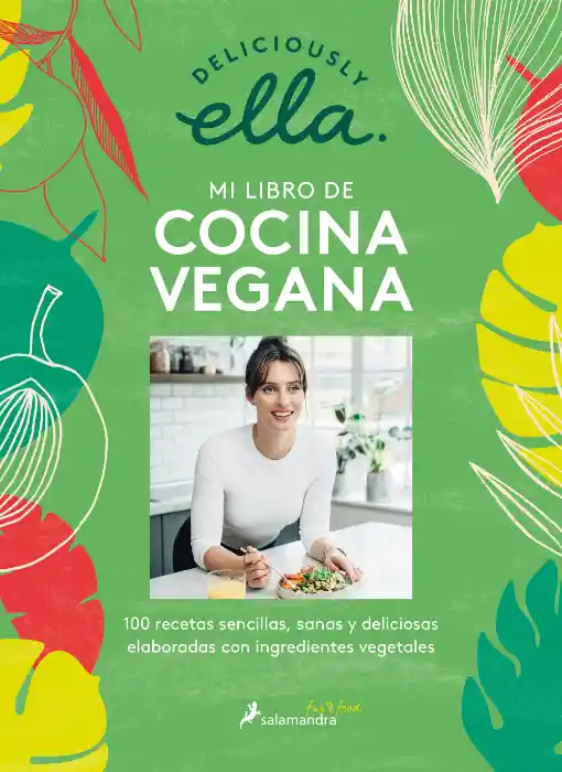 Mi Libro de Cocina Vegana. Deliciously Ella