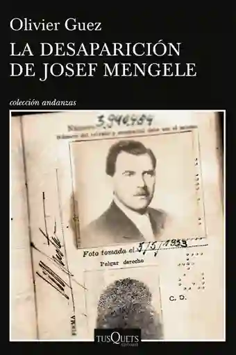 La Desaparicion de Josef Mengele