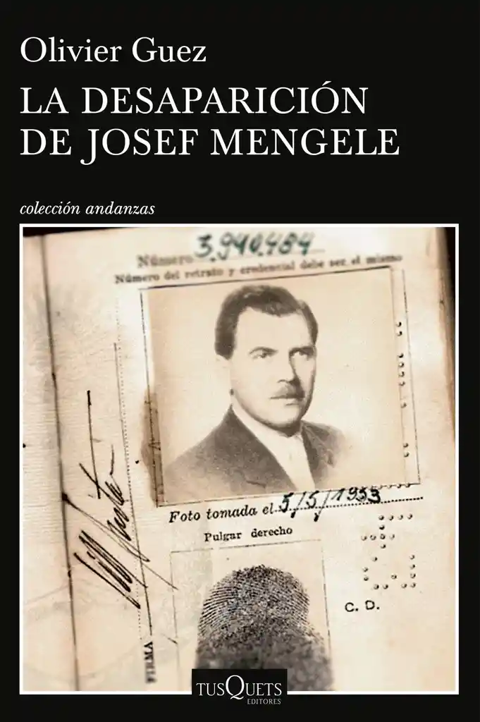 La Desaparicion de Josef Mengele