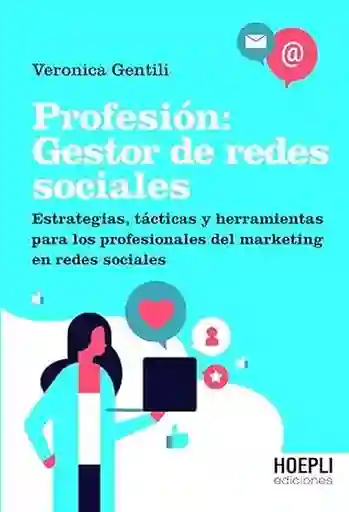 Profesion: Gestor de Redes Sociales - Gentili Veronica