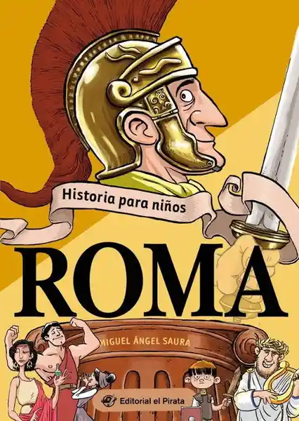 Roma Historias Para Niños - Saura Miguel Angel