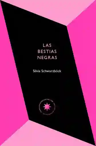 Las Bestias Negras - Schwarzrock Silvia