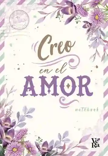 Creo en el Amor. Notebook