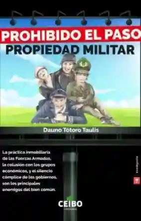 Prohibido el Paso Propiedad Militar