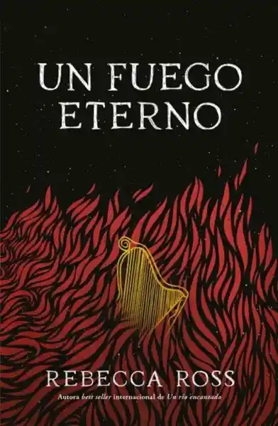 Un Fuego Eterno - Ross Rebecca