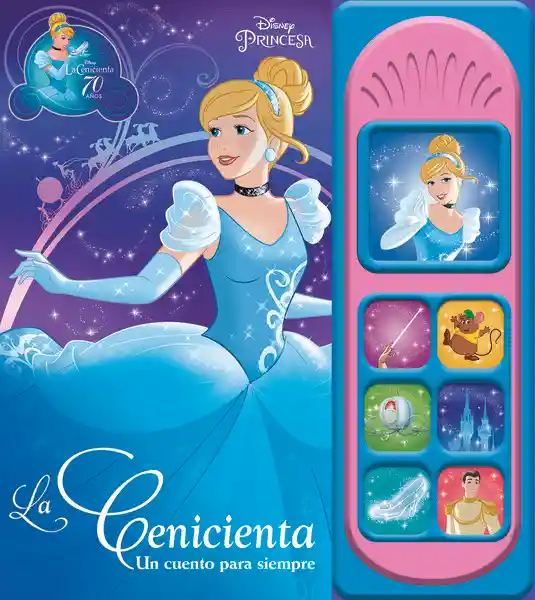 La Cenicienta. Un Cuento Para Siempre