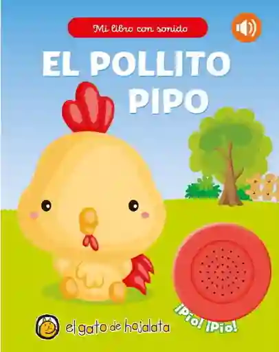 El Pollito Pipo. Mi Libro Con Sonido - El Gato De Hojalata